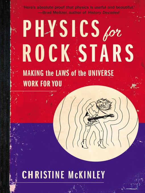 Title details for Physics for Rock Stars by Christine McKinley - Wait list